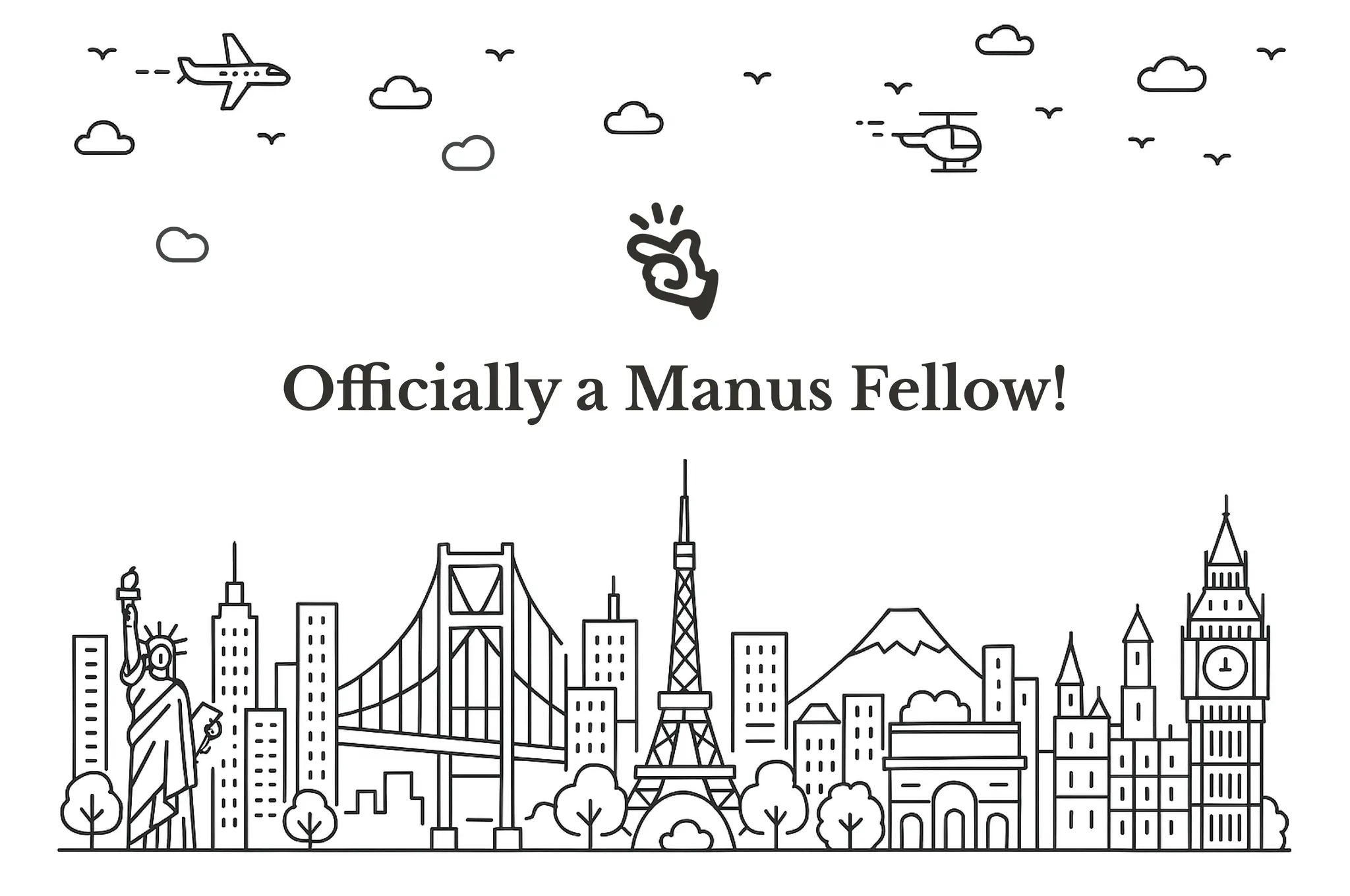 Officially a Manus Fellow!